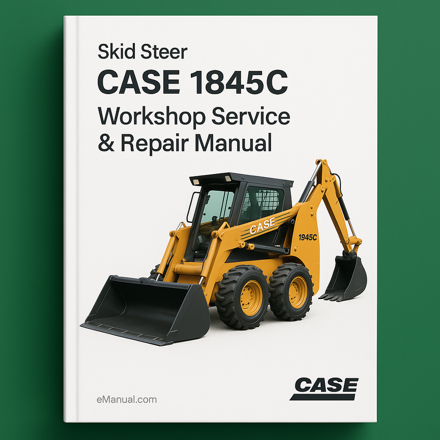 Case 1845c Skid Steer Backhoe Loader Workshop Service Repair Manual