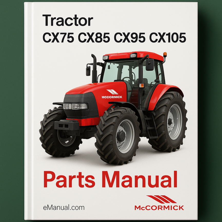 McCormick CX75 CX85 CX95 CX105 Parts Manual Tractor