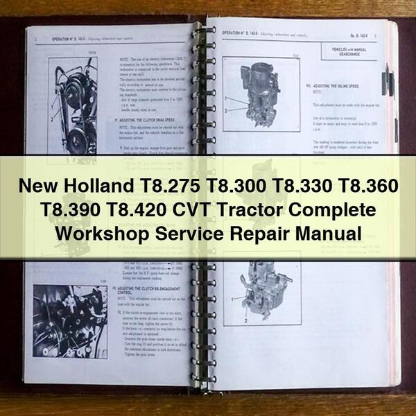 New Holland T8.275 T8.300 T8.330 T8.360 T8.390 T8.420 CVT Tractor Complete Workshop Service Repair Manual