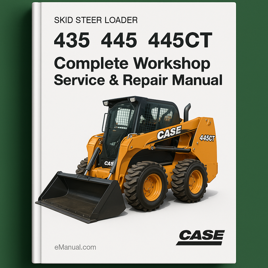 Case 435 445 445CT Skid Steer Loader Complete Workshop Service Repair Manual
