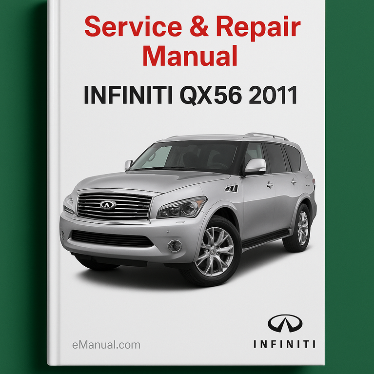 Infiniti Qx56 2011 Service Repair Manual
