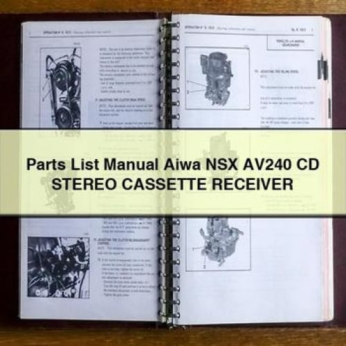 Parts List Manual Aiwa NSX AV240 CD Stereo CASSETTE Receiver
