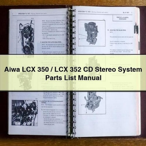 Aiwa LCX 350 / LCX 352 CD Stereo System Parts List Manual