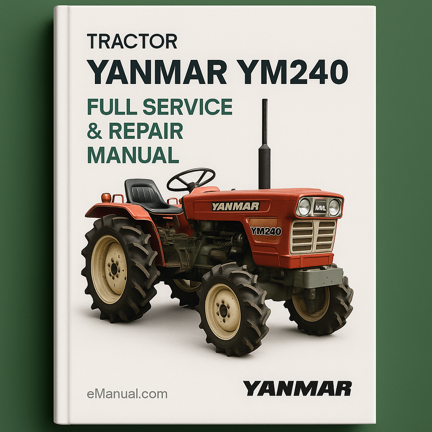 Yanmar YM240 Full Service Repair Manual
