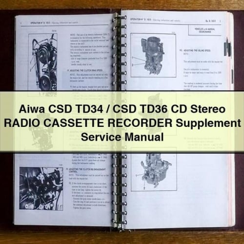 Aiwa CSD TD34 / CSD TD36 CD Stereo RADIO CASSETTE RECORDER Supplement Service Manual