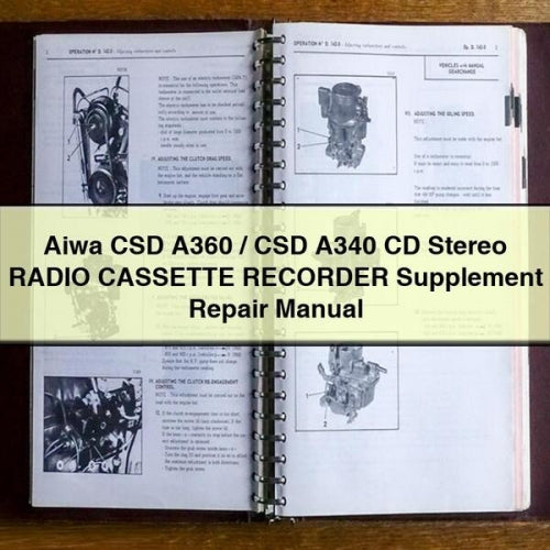 Aiwa CSD A360 / A340 CD Stereo Radio Cassette Recorder Supplement Service Repair Workshop Manual PDF