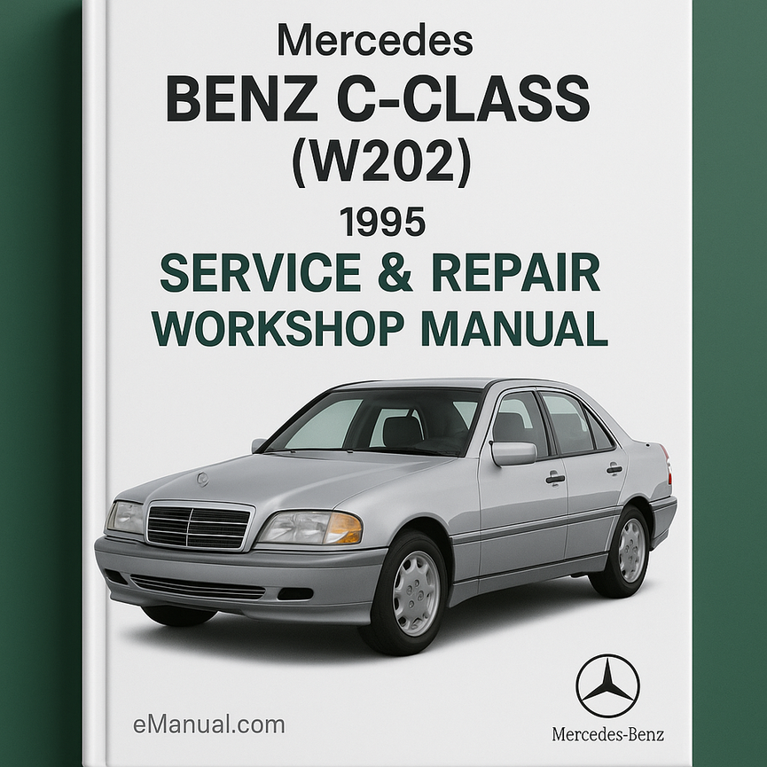 Mercedes Benz C-Class (W202) 1995 Service Repair Workshop Manual