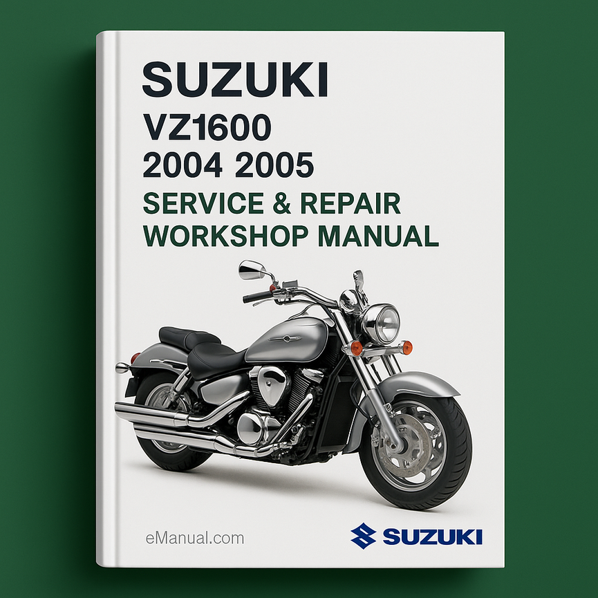 Suzuki VZ1600 VZ 1600 2004 2005 04 05 Service Repair Workshop Manual