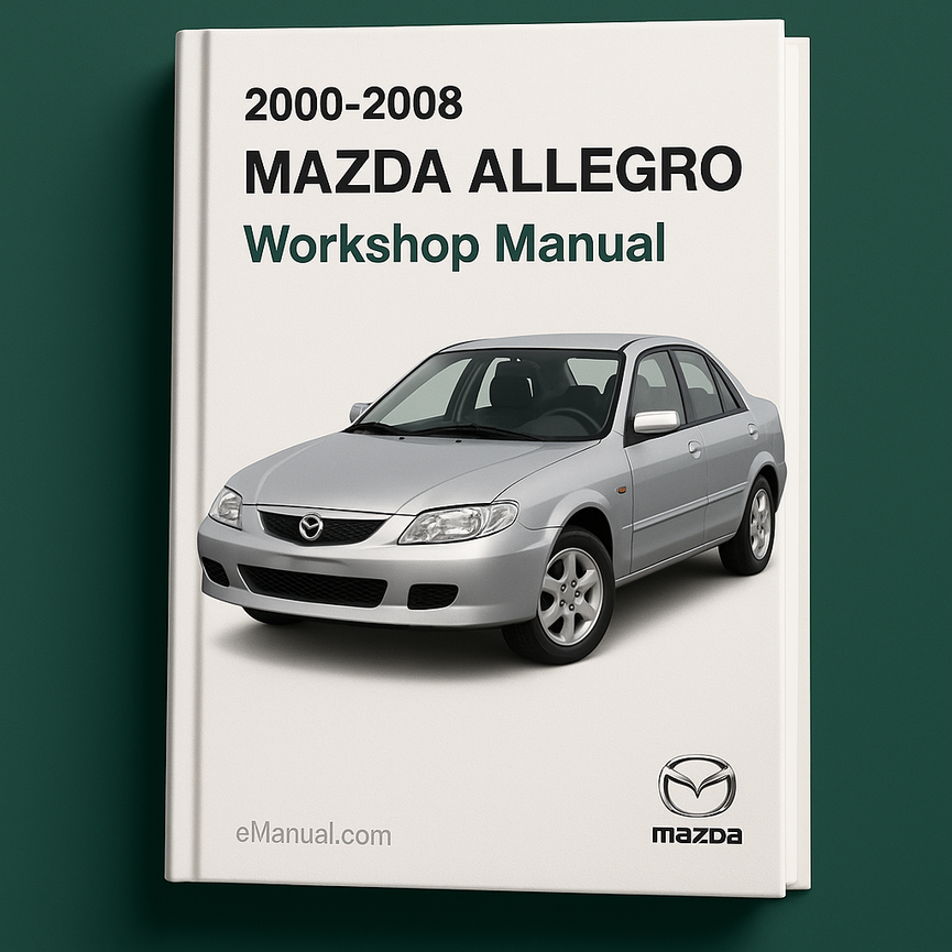 2000-2008 Mazda Allegro master Service Repair Worksho Manual
