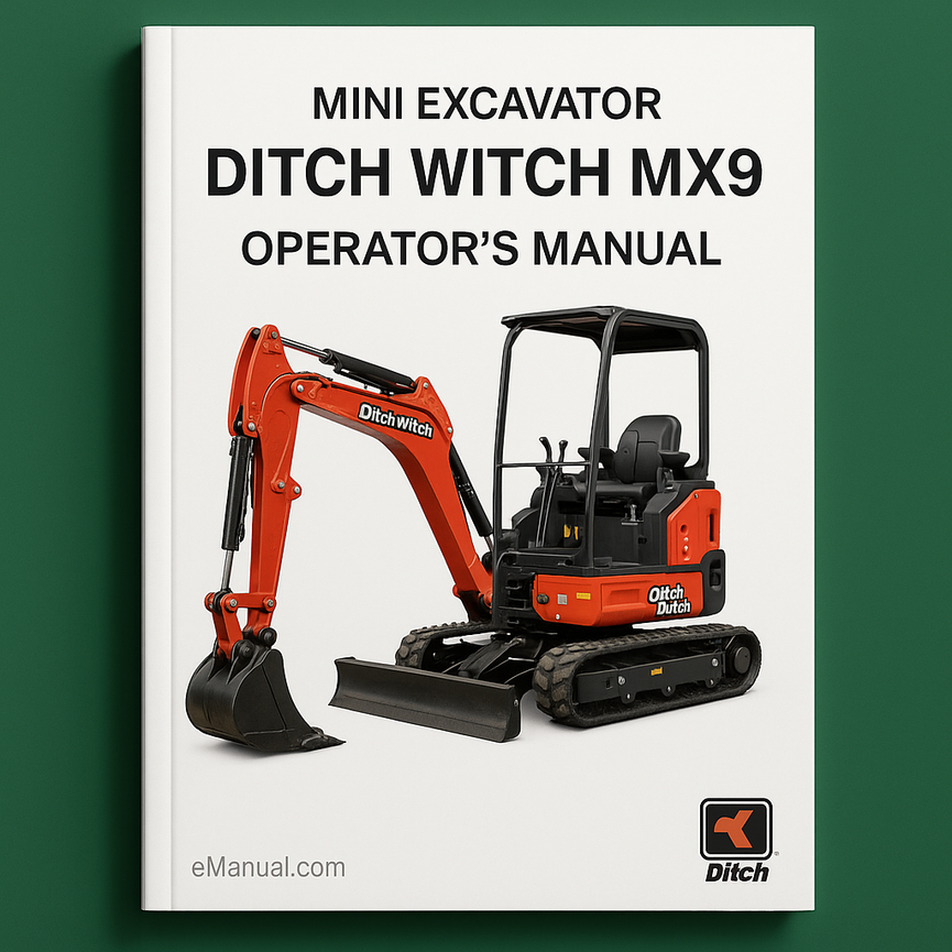 Ditch Witch MX9 Mini Excavator Operator´s Manual