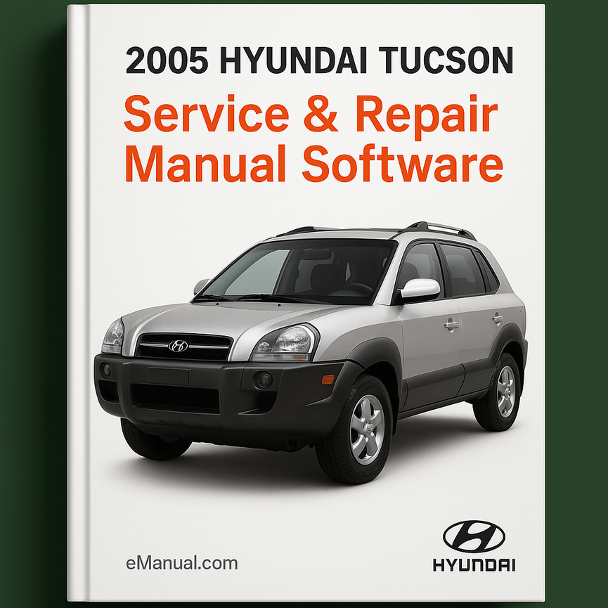 2005 Hyundai Tucson Service & Repair Manual Software