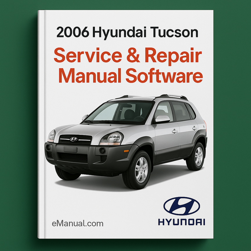 2006 Hyundai Tucson Service & Repair Manual Software