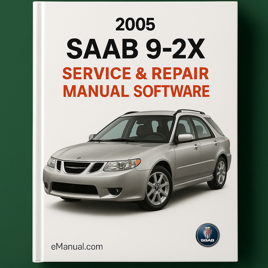 2005 Saab 9-2X Service & Repair Manual Software