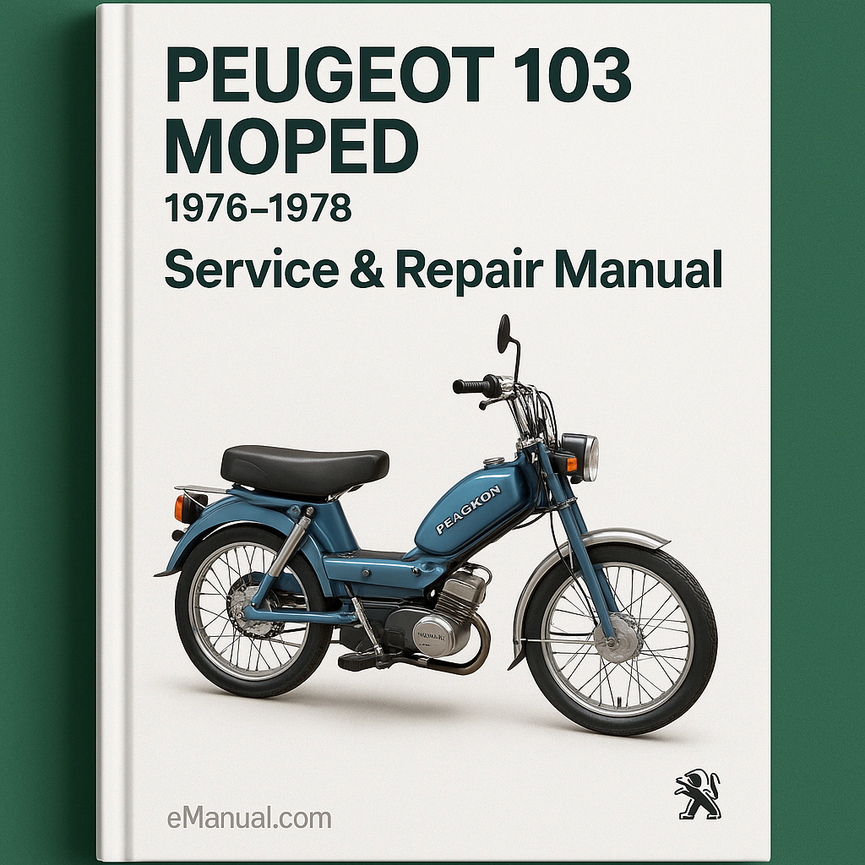 PEUGEOT 103 MOPED Service Repair Manual 1976-1978