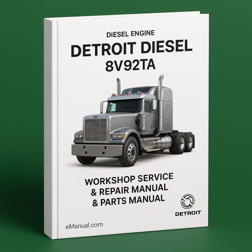 Detroit Diesel 8V92TA Diesel Engine Workshop Service Repair Manual & Parts Manual # 1