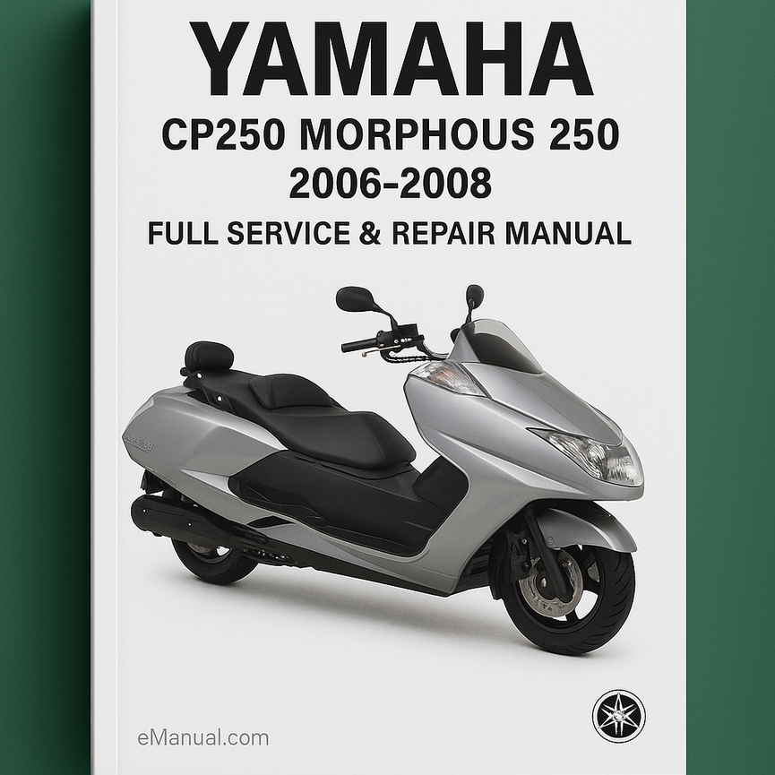 Yamaha CP250 MORPHOUS 250 Full Service & Repair Manual 2006-2008