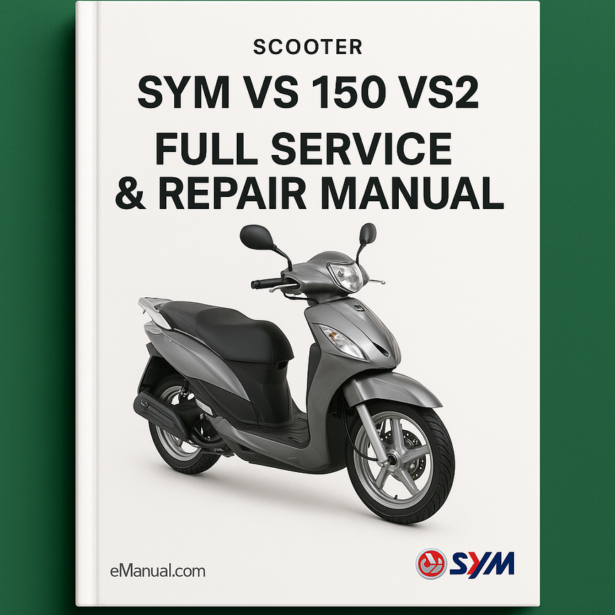 SYM VS 150 VS2 Scooter Full Service & Repair Manual