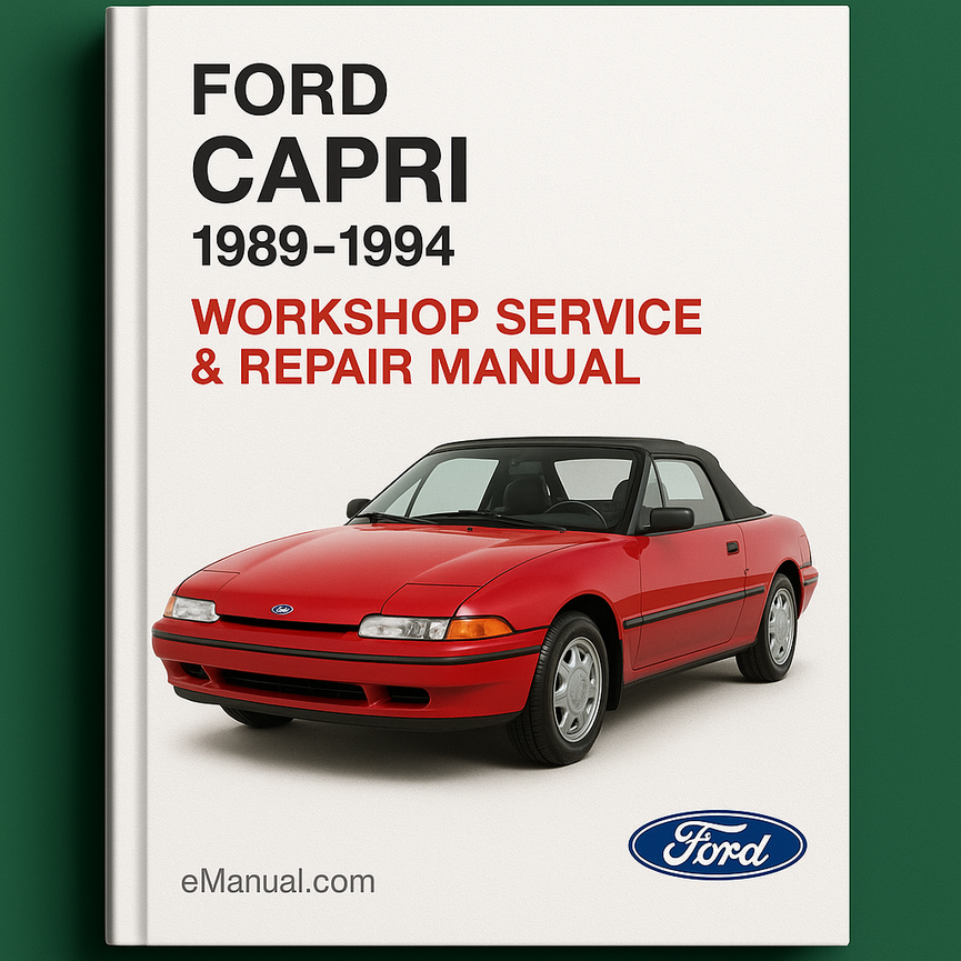 Ford CAPRI 1989-1994 Workshop Service Repair Manual
