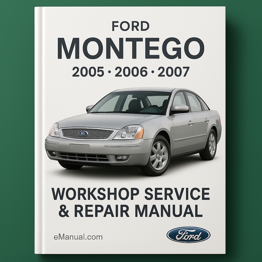 Ford Montego 2005 2006 2007 Workshop Service Repair Manual