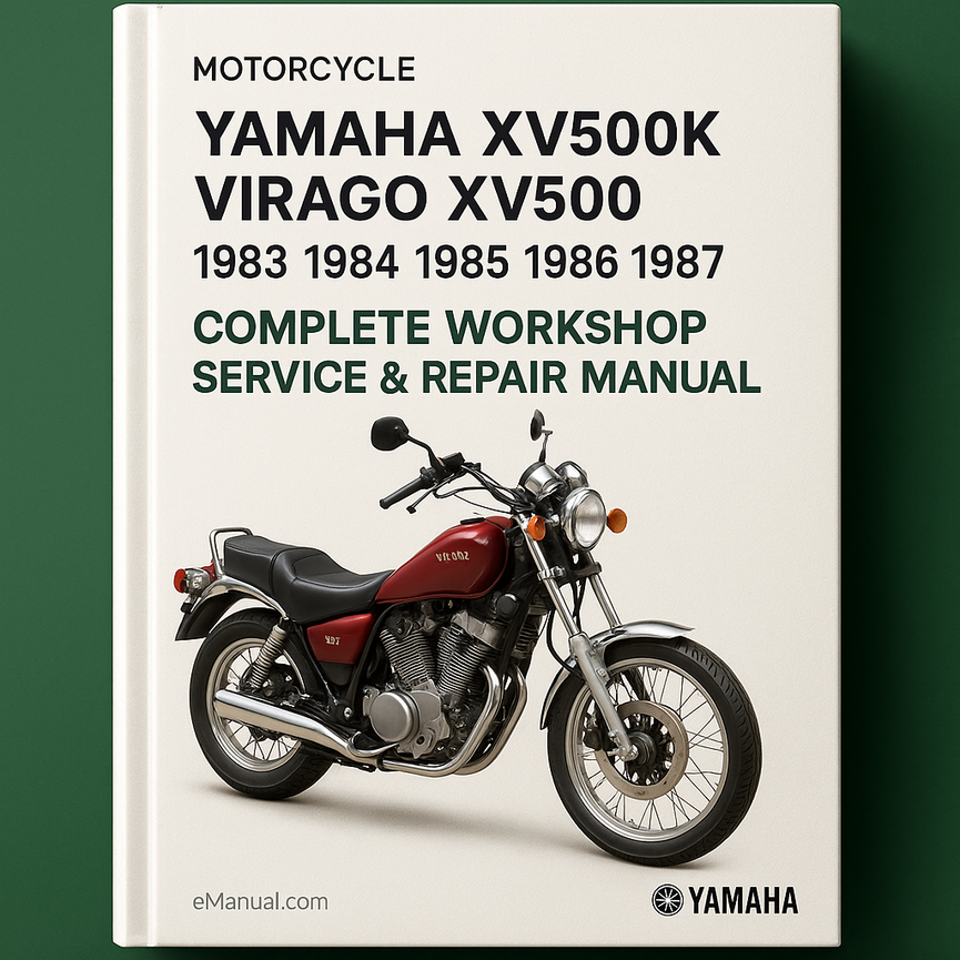 Yamaha XV500K Virago XV500 Motorcycle Complete Workshop Service Repair Manual 1983 1984 1985 1986 1987