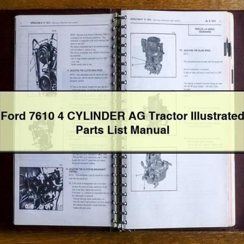 Ford 7610 4 CYLINDER AG Tractor ILLUSTRATED Parts List Manual