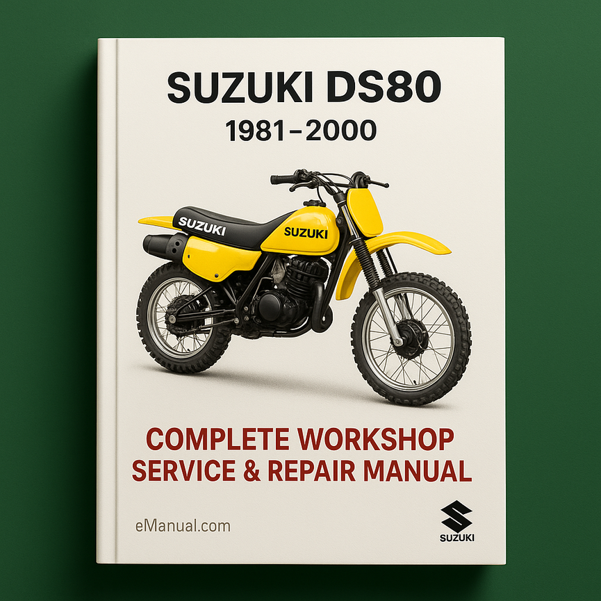 Suzuki DS80 Motorcycle Complete Workshop Service Repair Manual 1981 1982 1983 1984 1985 1986 1987 1988 1989 1990 1991 1992 1993 1994 1995 1996 1997 1998 1999 2000