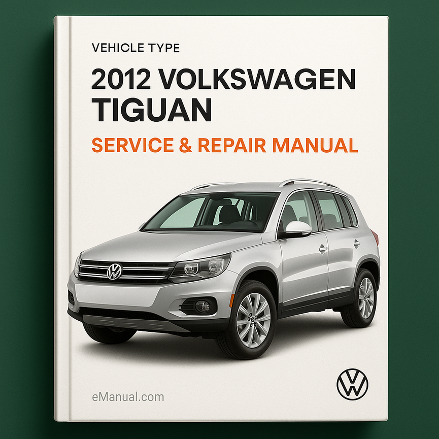 2012 Volkswagen Tiguan Service & Repair Manual
