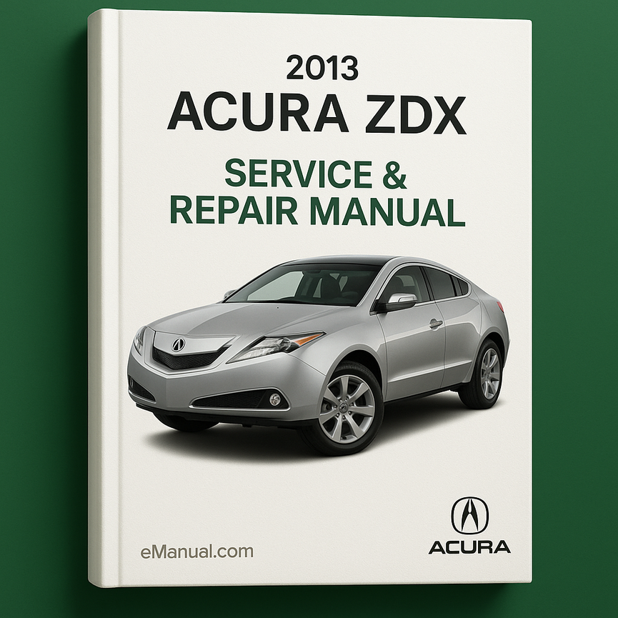 2013 Acura ZDX Service- und Reparaturhandbuch PDF-Download