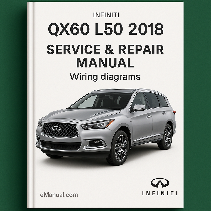 Infiniti QX60 L50 2018 Service Repair Manual Wiring diagrams