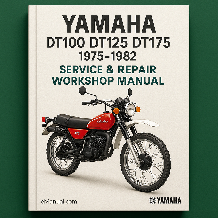 Yamaha DT100 DT125 DT175 1975-1982 Service Repair Workshop Manual 1976 1977 1978 1979 1980 1981