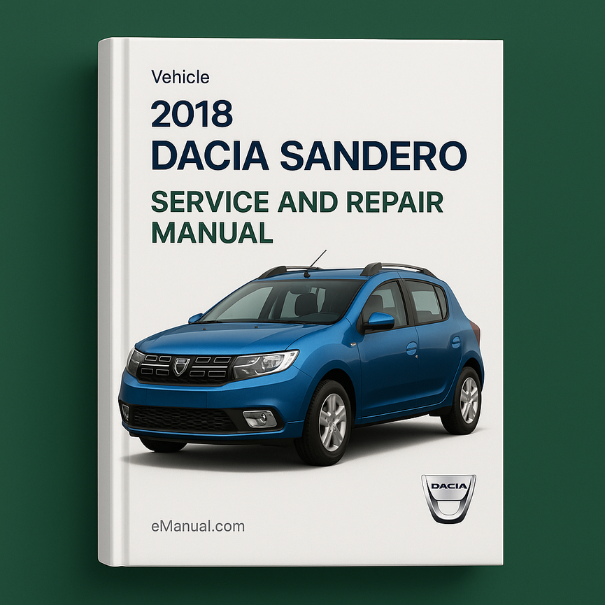 2018 Dacia Sandero Service and Repair Manual
