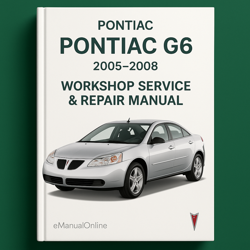 Pontiac G6 Workshop Service Repair Manual 2005-2008