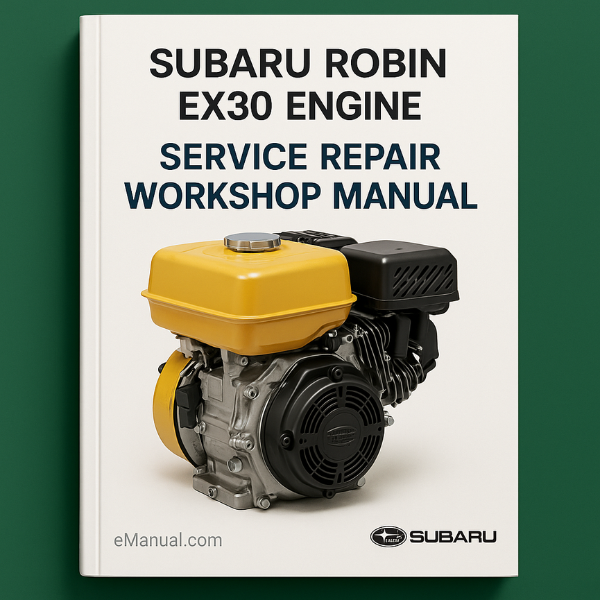 Subaru Robin EX30 Engine Service Repair Workshop Manual