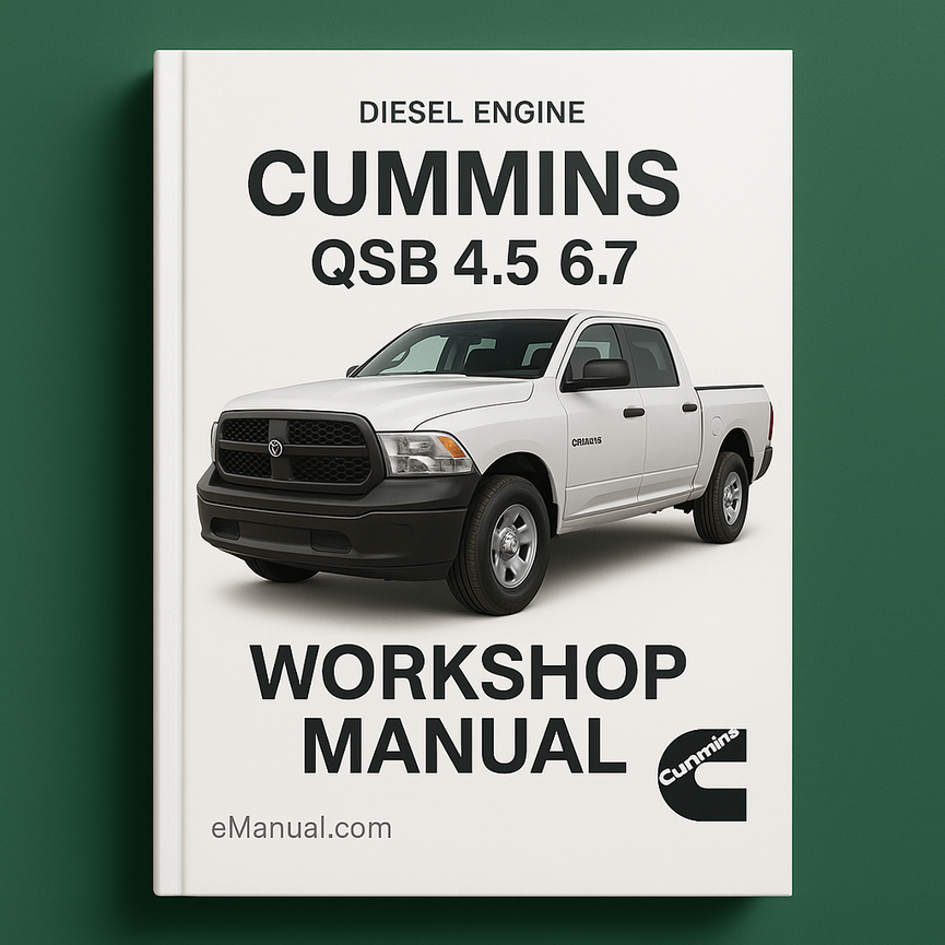 Cummins QSB 4.5 6.7 Diesel Engine Operation Maintenance Service Repair Workshop Manual Pdf