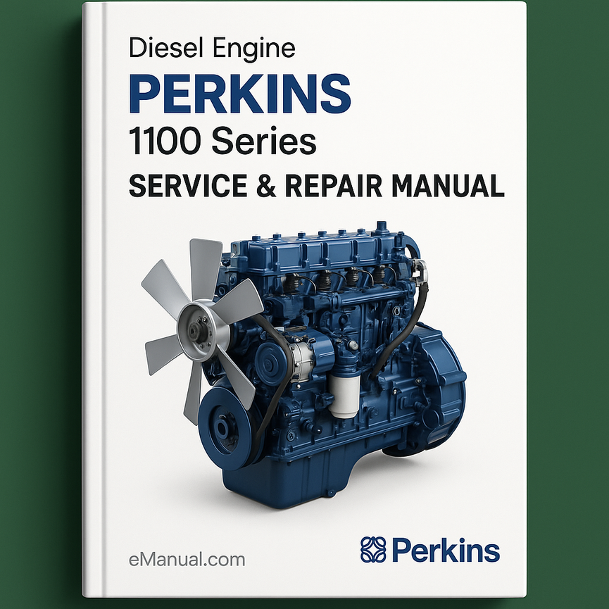 Perkins 1100 Series Diesel Engine Service Repair Manual