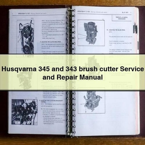 Husqvarna 345 and 343 brush cutter Service and Repair Manual