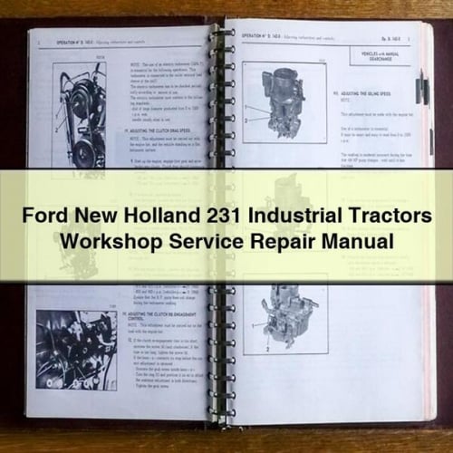Ford New Holland 231 Industrial Tractors Workshop Service Repair Manual