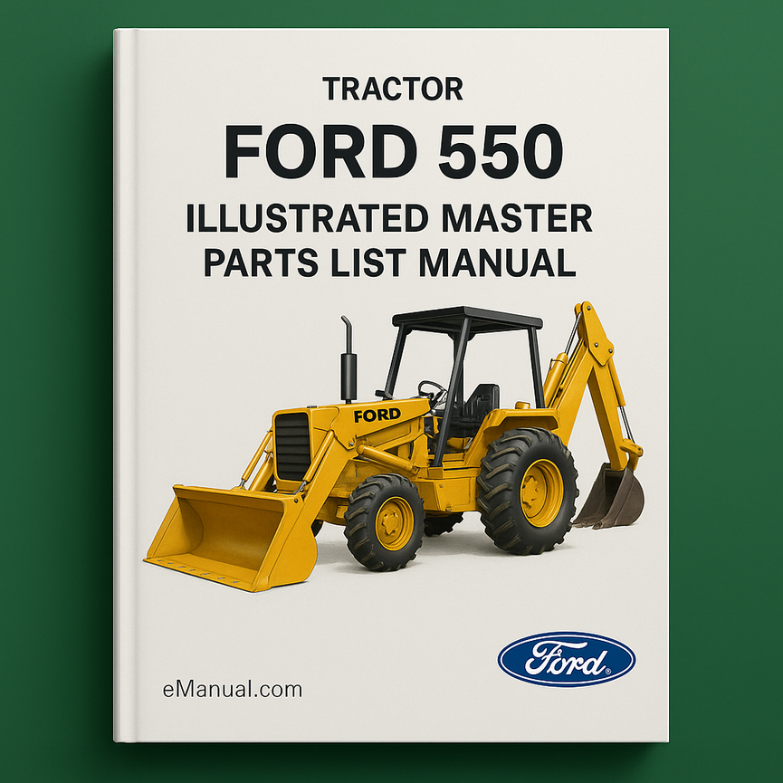 Ford 550 Illustrated Master Parts List Manual Tractor Loader Backhoe TLB