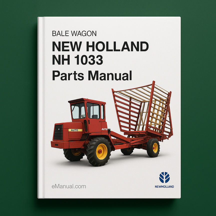 New Holland NH 1033 Auto BALE WAGON Parts Manual 55103313NF