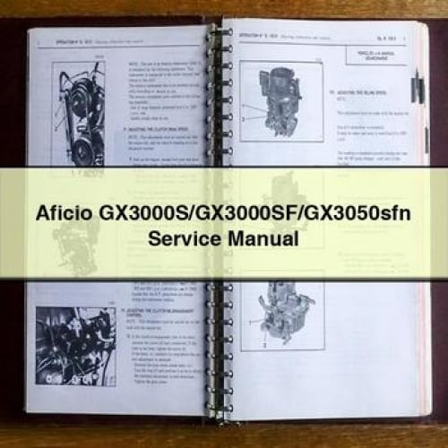 Aficio GX3000S/GX3000SF/GX3050sfn Service Manual