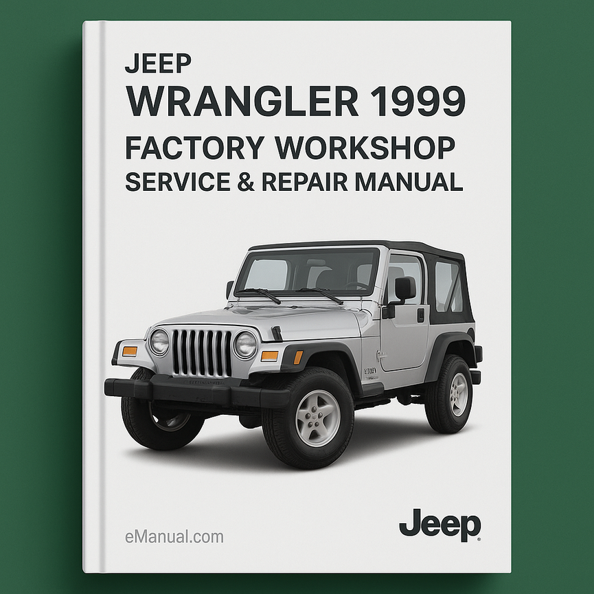 Jeep Wrangler 1999 Factory Workshop Service Repair Manual