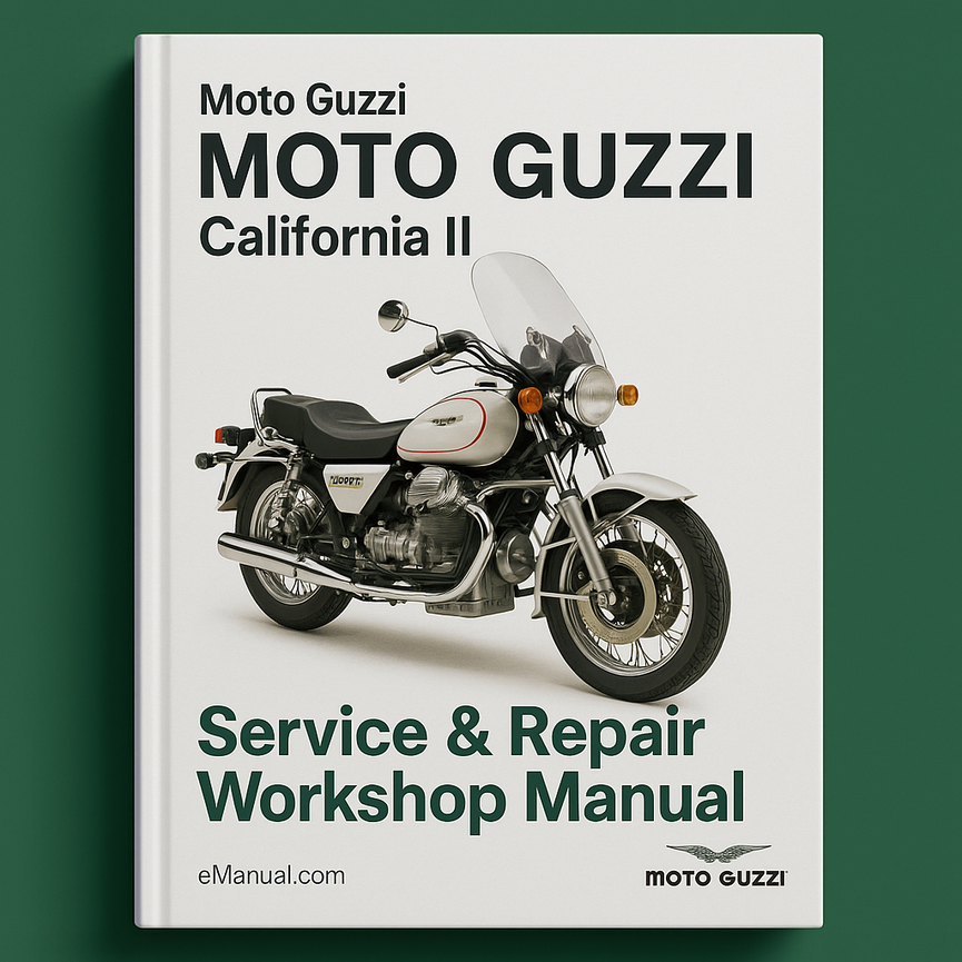 Moto Guzzi California II 2 motoguzzi Service Repair Workshop Manual
