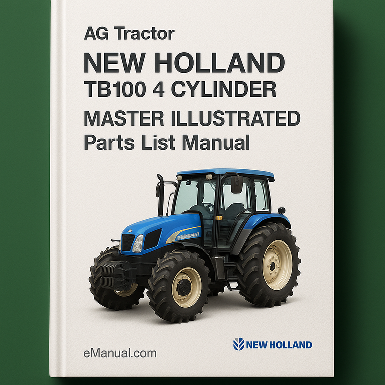NEW Holland TB100 4 CYLINDER AG Tractor MASTER ILLUSTRATED Parts List Manual BOOK
