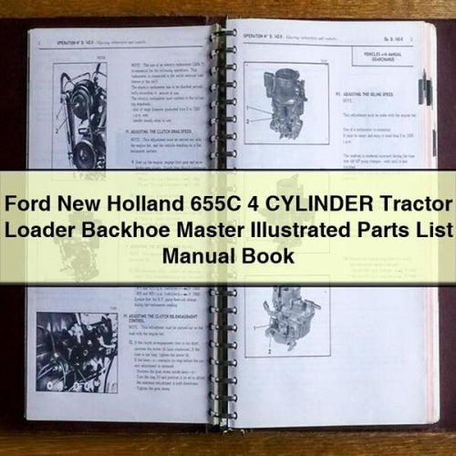 Ford New Holland 655C 4 CYLINDER Tractor Loader BACKHOE MASTER ILLUSTRATED Parts List Manual BOOK