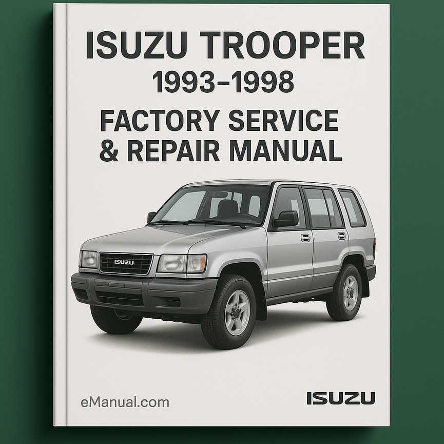 Manual de reparación de servicio de fábrica ISUZU TROOPER 1993-1998 Descargar PDF