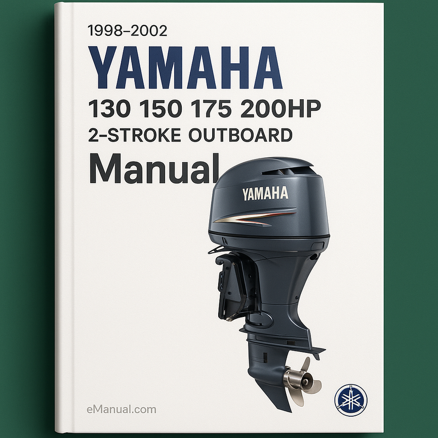 1998-2002 Yamaha 130 150 175 200HP 2-STROKE OUTBOARD Manual