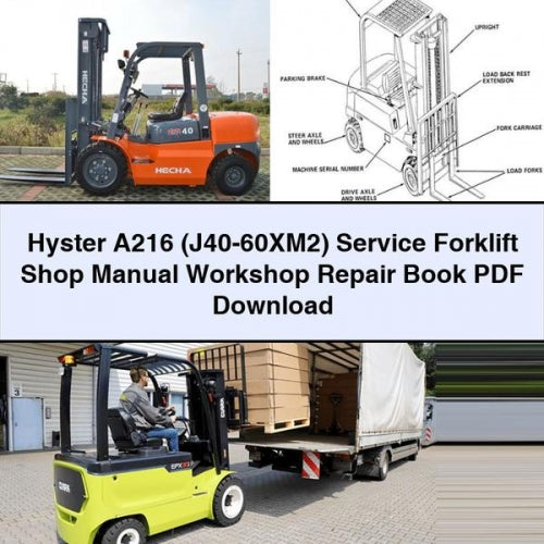 Hyster A216 (J40-60XM2) Service Forklift Shop Manual Workshop Repair Book