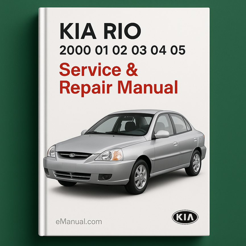KIA RIO 2000 01 02 03 04 05 Service Repair Manual