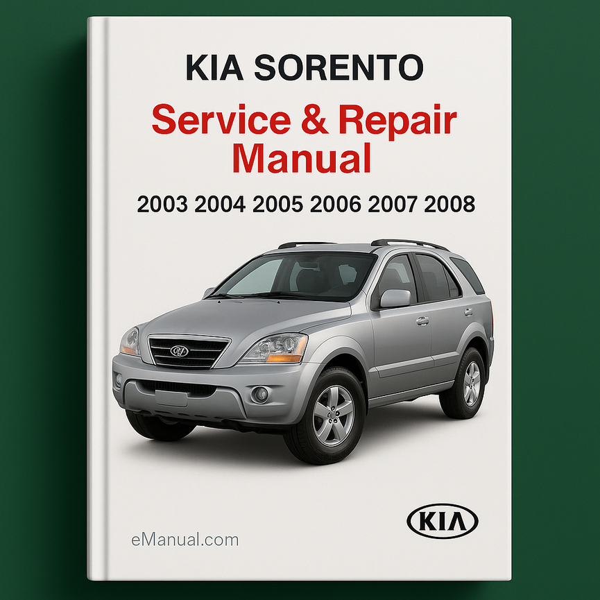 KIA SORENTO Service Repair Manual 2003 2004 2005 2006 2007 2008