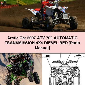 Arctic Cat 2007 ATV 700 Automatic Transmission 4X4 Diesel RED Parts Manual